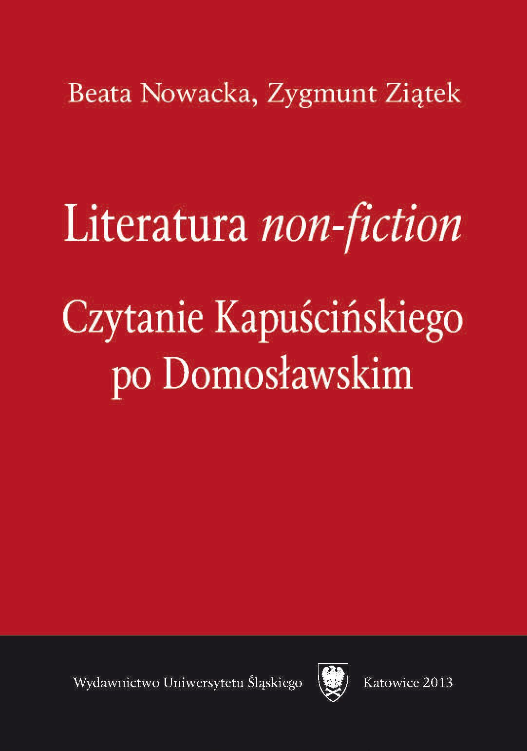 Literatura non-fiction. Czytanie Kapuścińskiego po Domosławskim