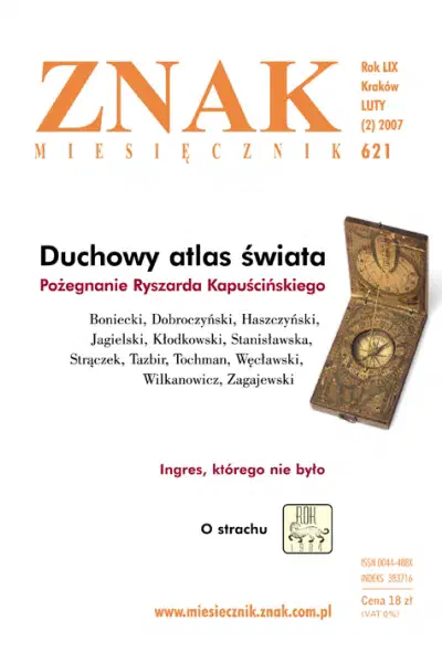 Okładka książki „Miesięcznik Znak nr 621 — Duchowy atlas świata. Pożegnanie Ryszarda Kapuścińskiego”