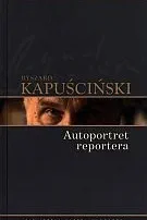 Okładka książki „Autoportret reportera”
