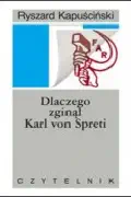 Okładka książki „Dlaczego zginął Karl von Spreti?”
