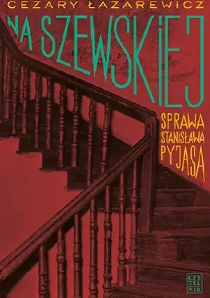 Okładka książki „Na Szewskiej. Sprawa Stanisława Pyjasa”