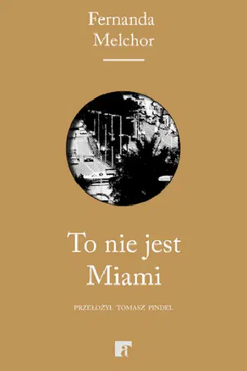 Okładka książki „To nie jest Miami”