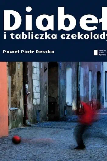 Okładka książki „Diabeł i tabliczka czekolady”