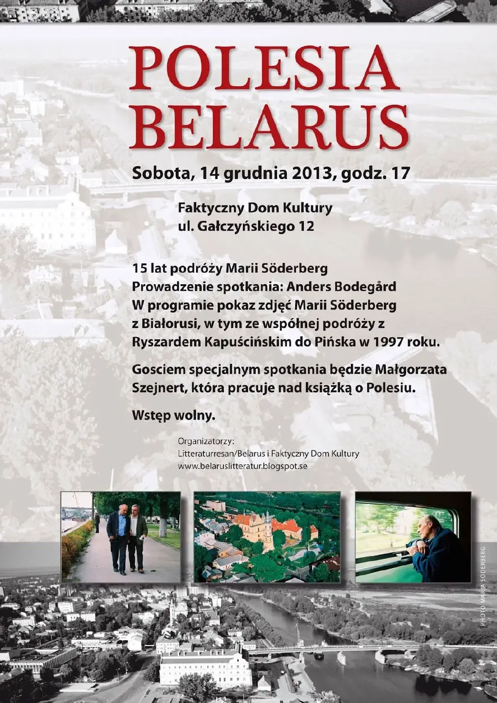 Podróże Marii Söderberg na Polesie i po Białorusi.