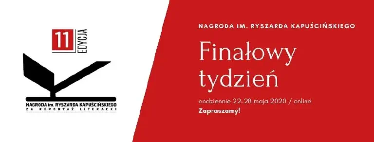 W tym roku Finał 11. edycji Nagrody im. Ryszarda Kapuścińskiego świętujemy ONLINE cały tydzień!