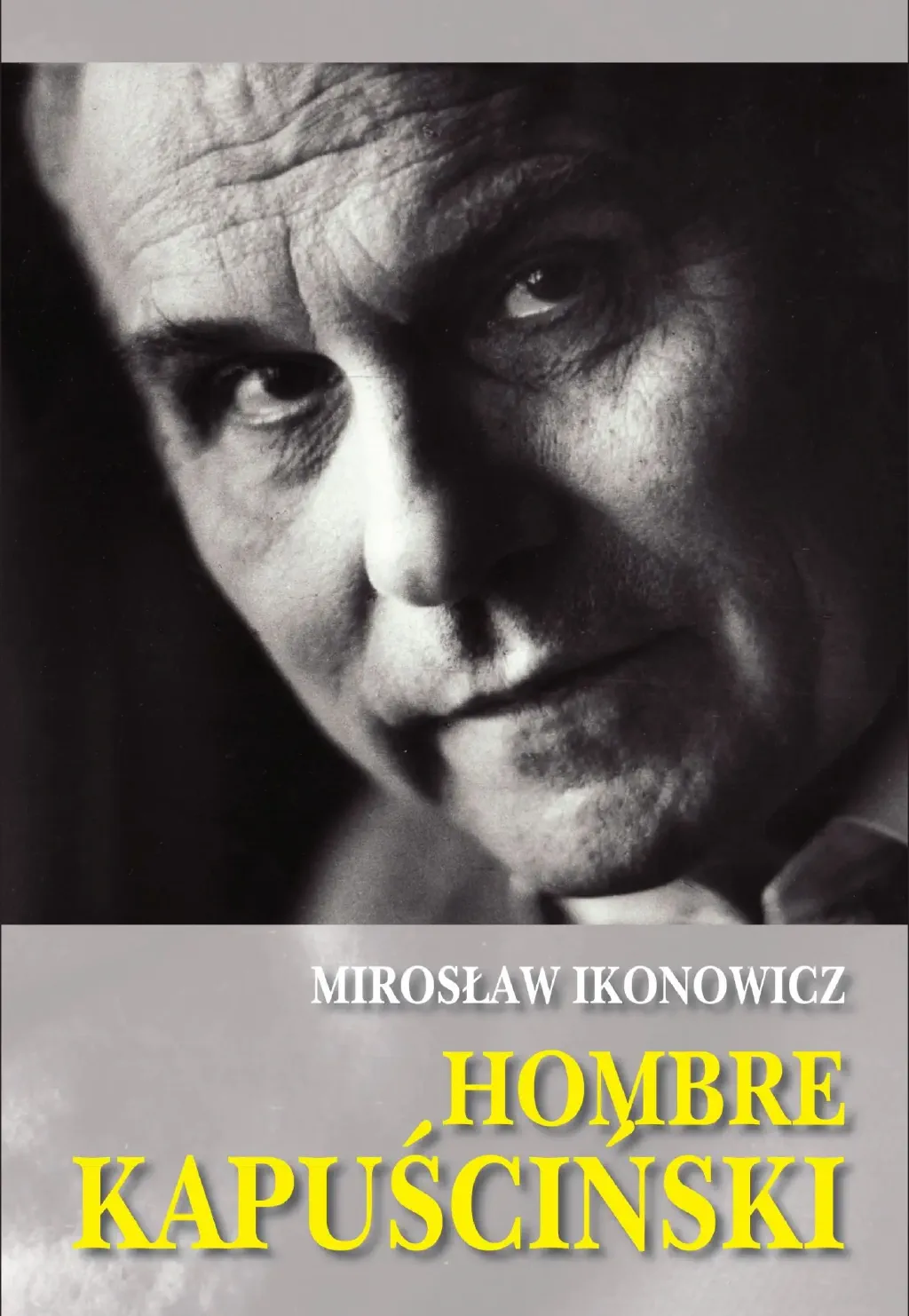 Sławomir Popowski: „Hombre Kapuściński”. Recenzja.