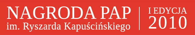 Pierwsza edycja Nagrody PAP im. Kapuścińskiego rozstrzygnięta