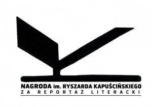Nagroda im. Ryszarda Kapuścińskiego za reportaż.