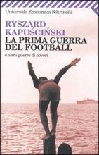 La prima guerra del football