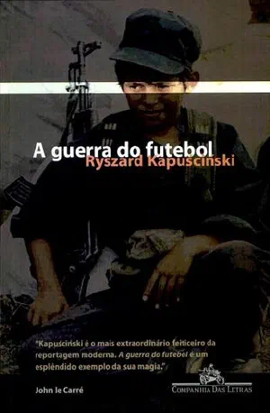 Okładka książki „A Guerra do Futebol”